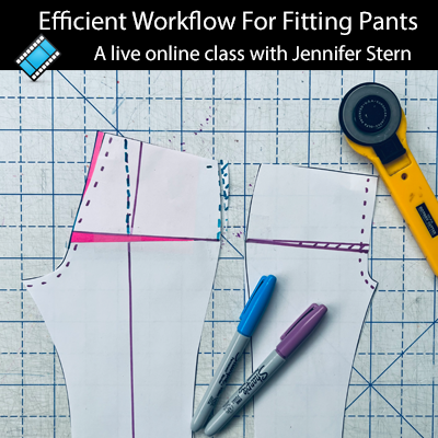 Efficient Workflow for Fitting Pants online sewing class