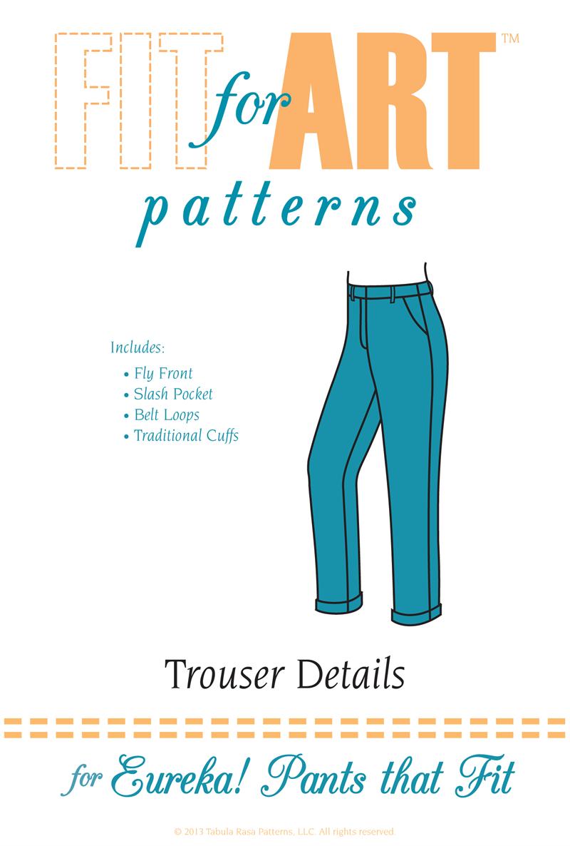 Details for Eureka! Pants are now Digital - Fit For Art Patterns